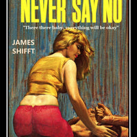 Never Say No Vintage Pulp Art Canvas Print Fridge Magnet 6x8 Large