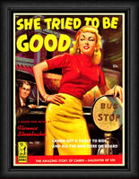 She Tried To Be Good Magnetic Canvas Print Pulp Fiction FRIDGE MAGNET 6x8 Large
